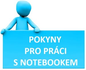 pokyny pro práci s notebookem